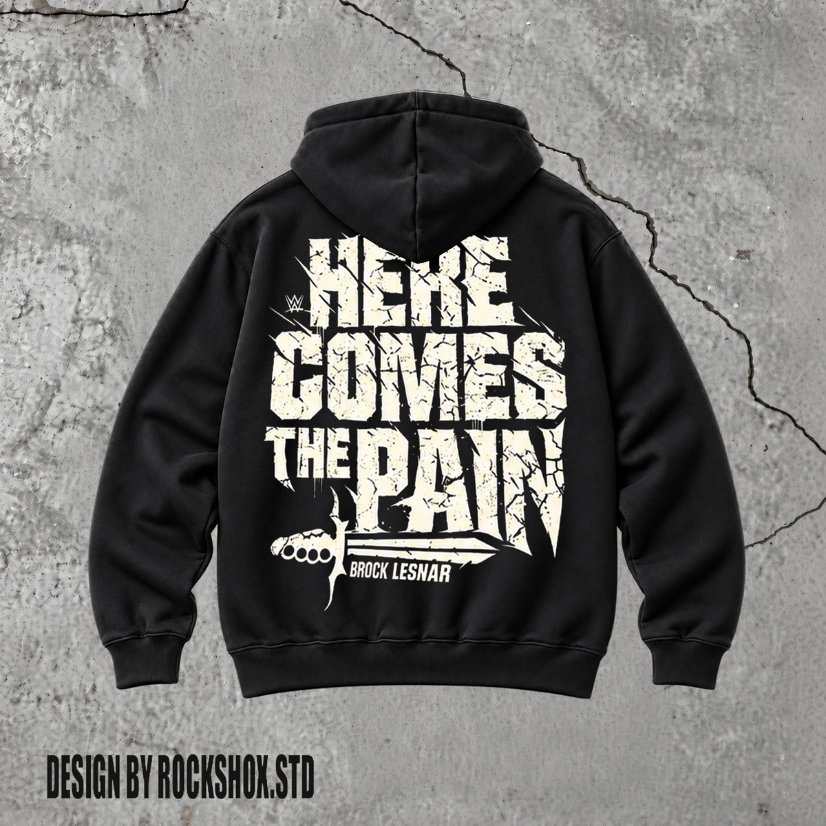Here Comes the Pain Brock Lesnar Graphic Hoodie